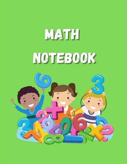 Math Notebook: Large Simple Graph Paper Notebook / Mathematics Notebook / 120 Quad ruled 5x5 pages 8.5 x 11 / Grid Paper Notebook for (Paperback)