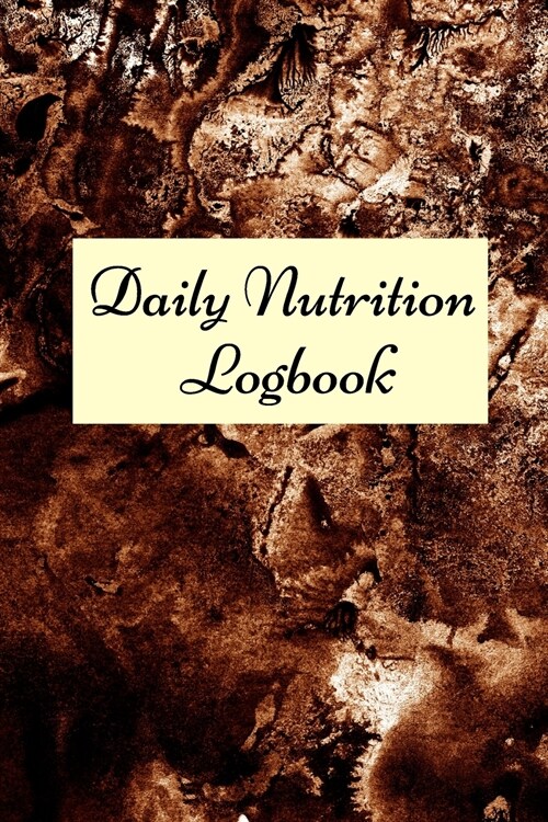 Daily Nutrition Logbook: Simple Daily Food Journal, Food tracker book, Health record keeper. (Paperback)