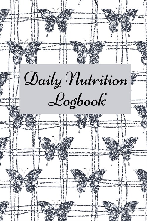 Daily Nutrition Logbook: Simple Daily Food Journal, Food tracker book, Health record keeper. (Paperback)