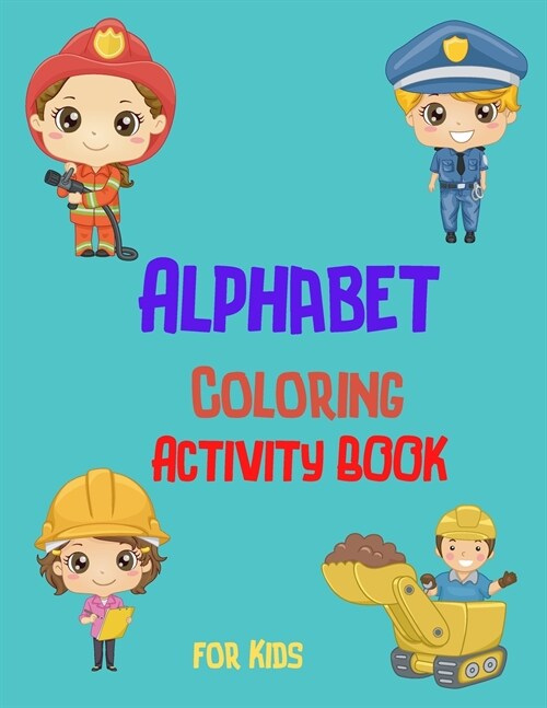 Alphabet Coloring Activity Book for Kids (Paperback)