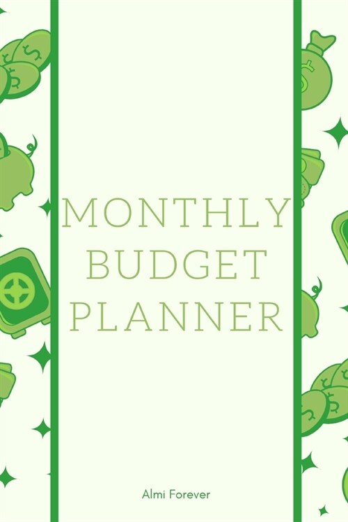 Monthly Budget Planner: Monthly Bill Payment - Over 110 Pages / 6 x 9  Format (Paperback)