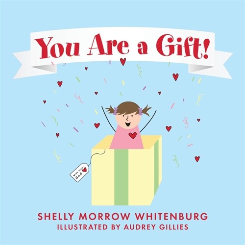 You Are a Gift! (Paperback)