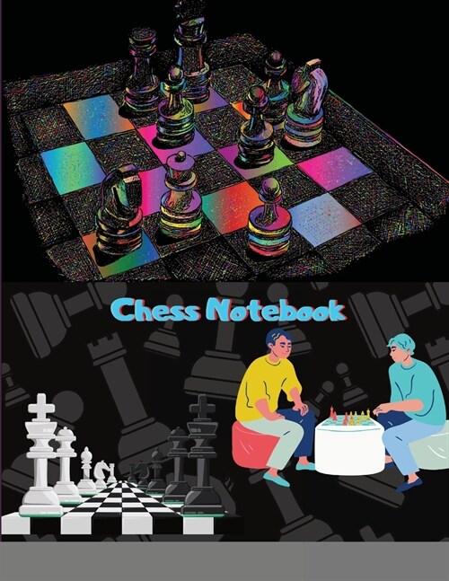 Chess Notebook: Chess Games Score Tracking Scorebook to Record 100+ Matches Move, Outcome, Strategy, & Duration for Chess Players - Ch (Paperback)