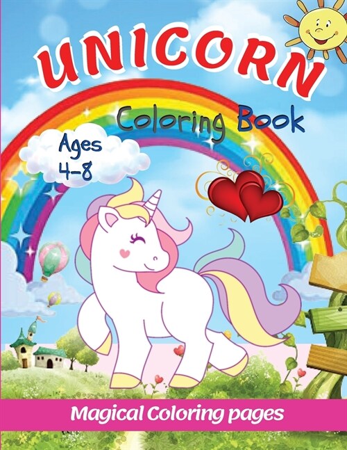 Unicorn Coloring Book: Magical Coloring Page 4 - 8 Ages (Paperback)