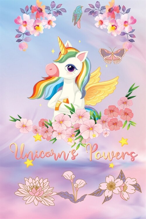 Unicorns powers: Lined Paper Book with a colored unicorn illustrations on each page-Blush Notes Paper for writing in with colored illus (Paperback)