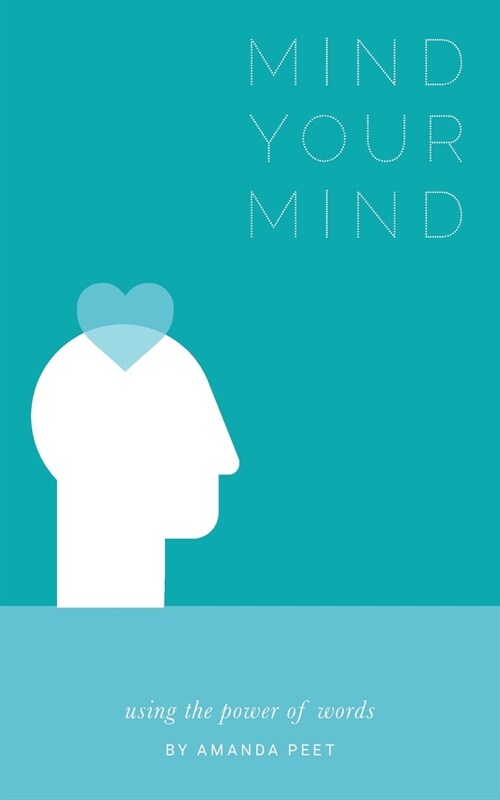 Mind Your Mind (Paperback)