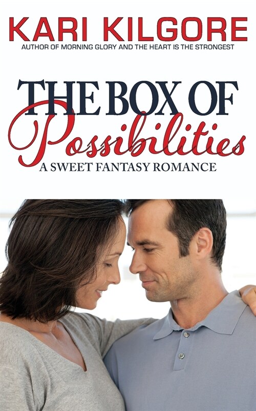 The Box of Possibilities: A Sweet Fantasy Romance (Paperback)