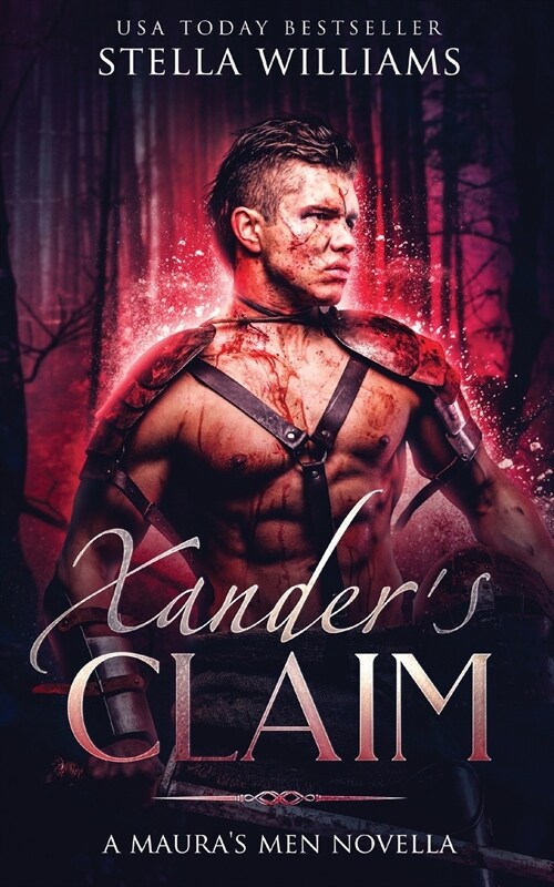 Xanders Claim: A Mauras Men Novella (Paperback)