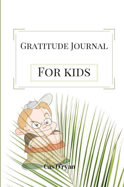 Gratitude Journal for Kids (Paperback)