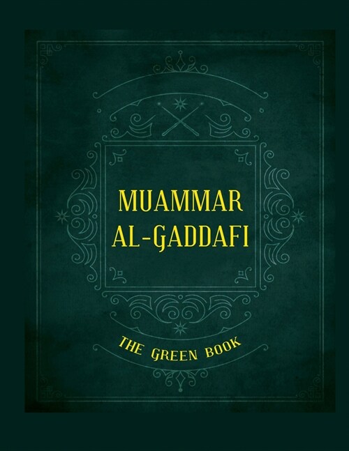 Gaddafis The Green Book (Paperback)