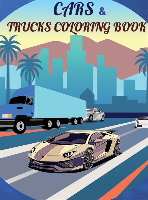 Cars & Trucks Coloring Book (Hardcover)
