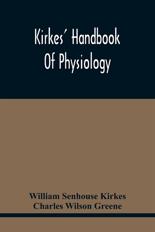 Kirkes Handbook Of Physiology (Paperback)