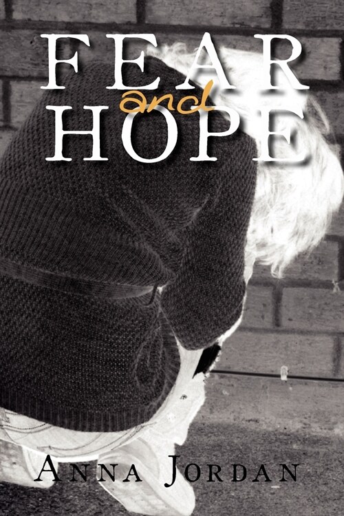 Fear and Hope (Paperback)