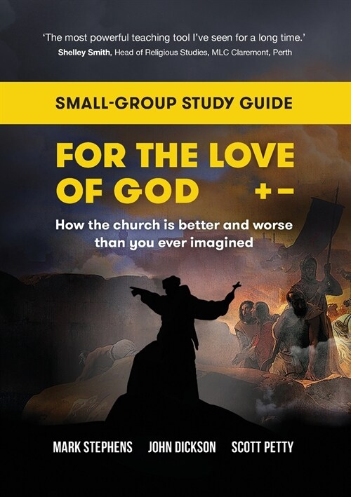 For the Love of God: How the church is better and worse than you ever imagined: Small-group study guide (Paperback)