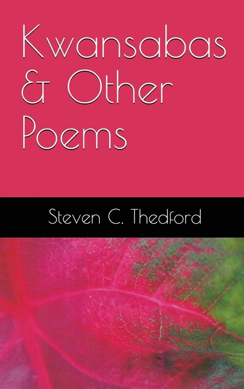 Kwansabas and Other Poems (Hardcover)