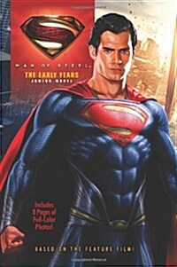 Man of Steel: The Early Years: Junior Novel (Paperback)