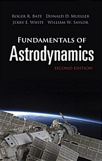 [중고] Fundamentals of Astrodynamics: Second Edition (Paperback, 2)