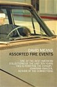 Assorted Fire Events : Stories (Paperback)