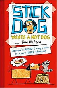 [중고] Stick Dog Wants a Hot Dog (Paperback)