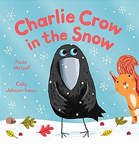 Charlie Crow in the Snow (Paperback)
