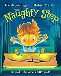 The Naughty Step (Hardcover, Illustrated ed)