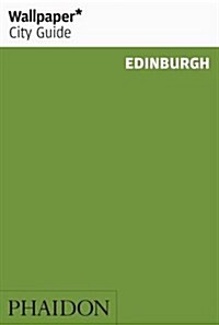 Wallpaper* City Guide Edinburgh (Paperback)