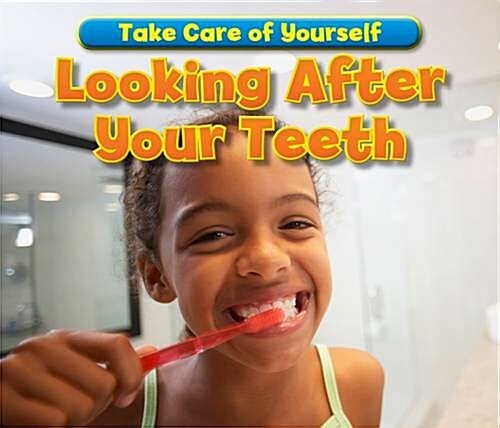 Looking After Your Teeth (Paperback)