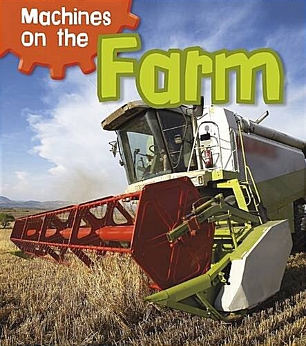 Machines on the Farm (Hardcover)