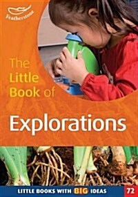 The Little Book of Explorations : Little Books with Big Ideas (72) (Paperback)