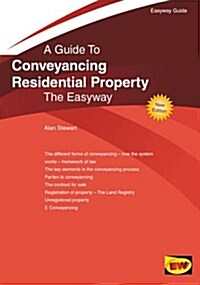 Conveyancing Residential Property : The Easyway (Paperback)