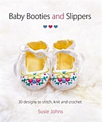 Baby Booties and Slippers (Paperback)