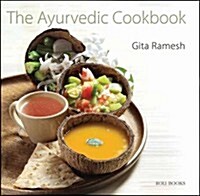 The Ayurvedic Cookbook: Get Fit in Just Two Weeks (Hardcover)