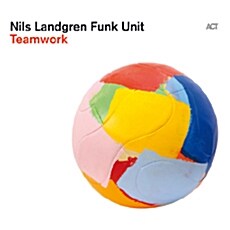 [수입] Nils Landgren Funk Unit - Teamwork