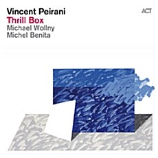 [수입] Vincent Peirani - Thrill Box
