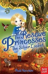 Rescue Princesses: The Silver Locket (Paperback)