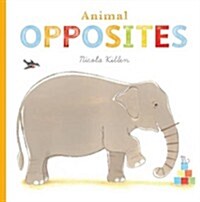 Animal Opposites (Hardcover)