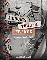 Cooks Tour of France (Hardcover)