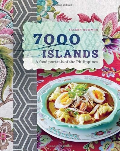 7000 Islands: A Food Portrait of the Philippines (Hardcover)