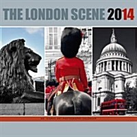 The London Scene 2014 (Calendar)