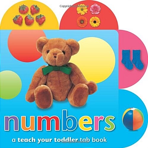 Teach Your Toddler Tab Books: Numbers (Board Book)