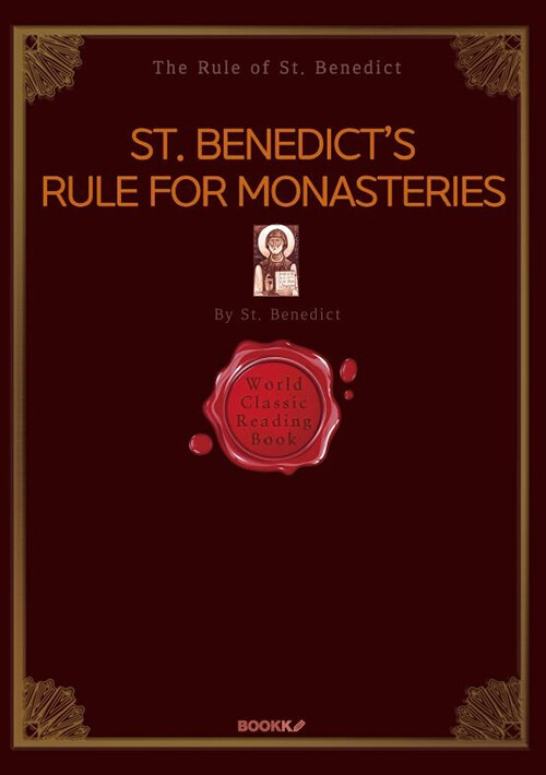 ST. BENEDICT’S RULE FOR MONASTERIES - 성 베네딕도 규칙서(영어 원서)