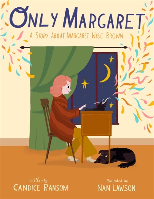 Only Margaret: A Story about Margaret Wise Brown (Hardcover)