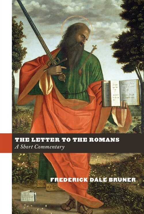 The Letter to the Romans: A Short Commentary (Hardcover)