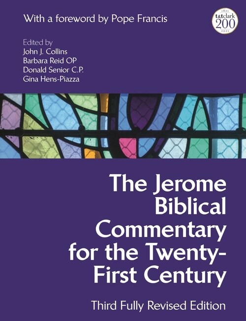 The Jerome Biblical Commentary for the Twenty-First Century : Third Fully Revised Edition (Hardcover, 3 ed)