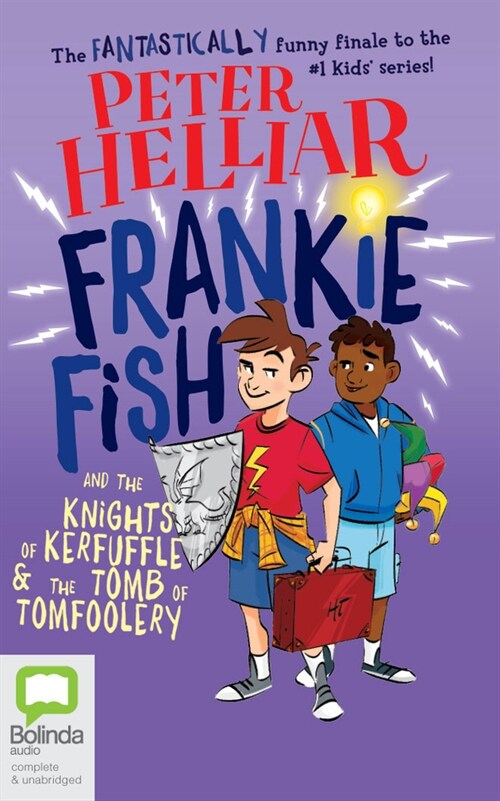 Frankie Fish and the Knights of Kerfuffle & the Tomb of Tomfoolery (Audio CD)