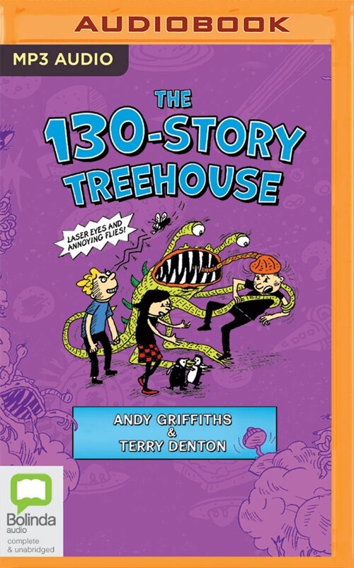 The 130-Story Treehouse: Laser Eyes and Annoying Flies (MP3 CD)
