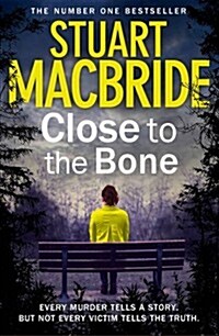 Close to the Bone (Paperback)