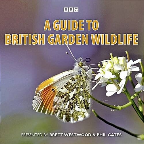 A Guide to British Garden Wildlife (CD-Audio)