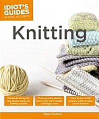 Idiots Guides: Knitting (Paperback)