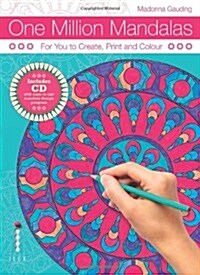 One Million Mandalas : For You to Create, Print and Colour (Paperback)